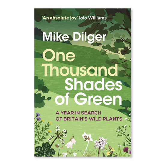 One Thousand Shades of Green (Britain's Wild Plants)