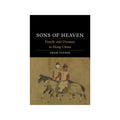 Sons of Heaven: family and Dynasty in Ming China