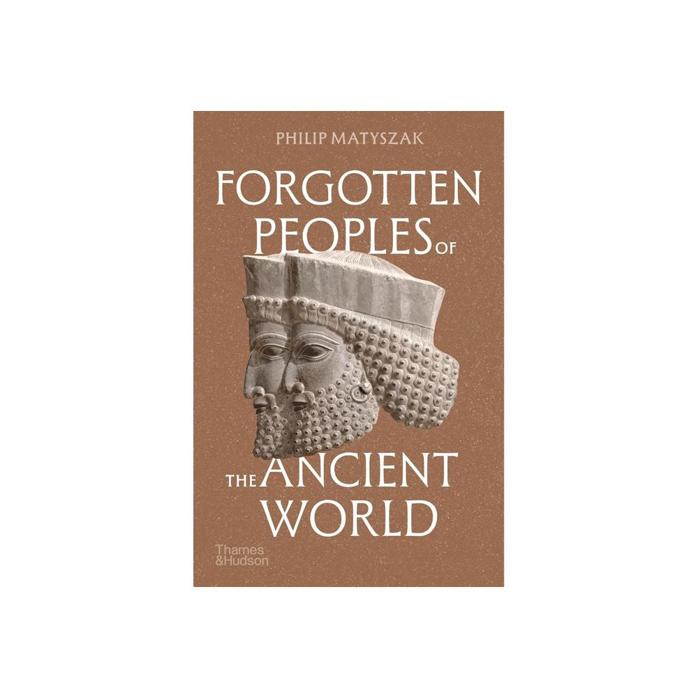 Forgotten Peoples of the Ancient World