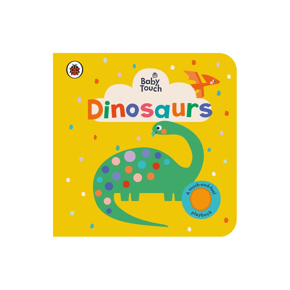 Baby Touch: Dinosaurs