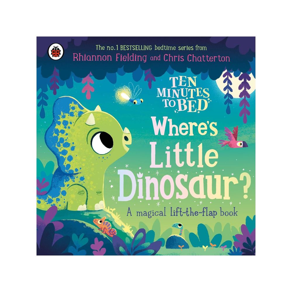 Ten Minutes to Bed: Where's Little Dinosaur