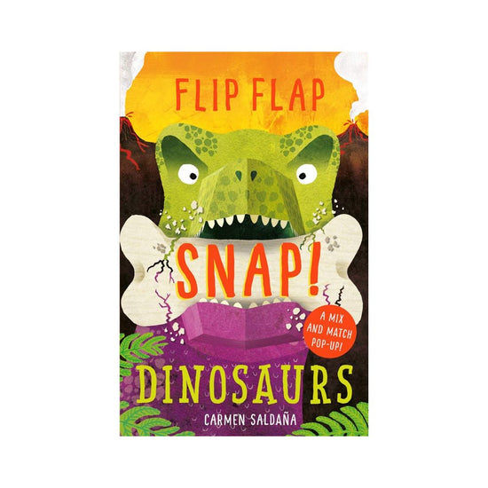 Book cover of 'Flip Flap Snap! Dinosaurs' with a dinosaur illustration and colorful text.