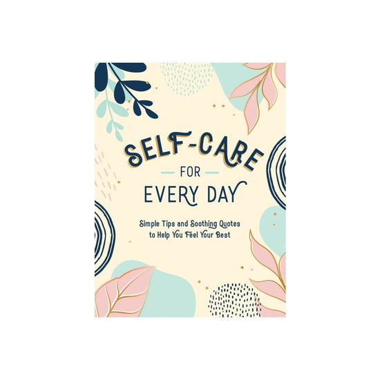 Self Care for Every Day