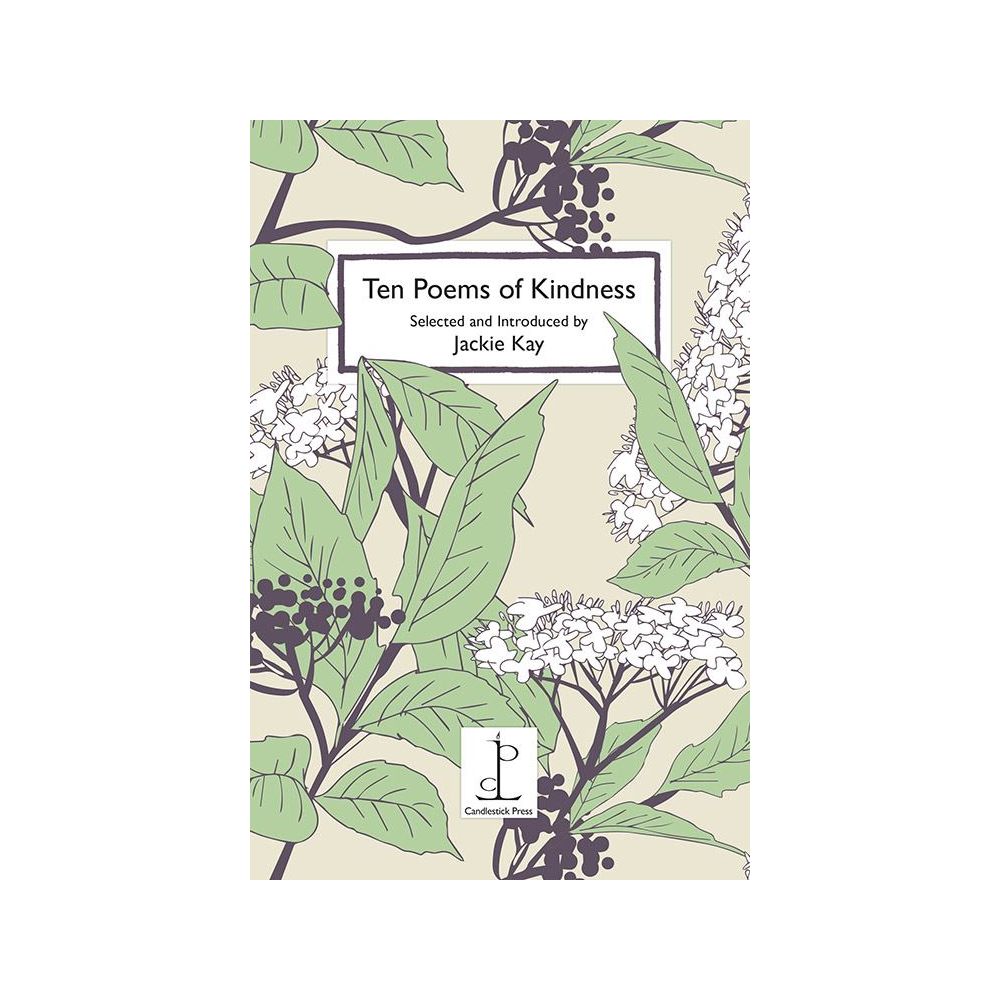 Ten Poems of Kindness