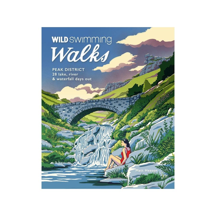 Wild Swimming Walks: Peak District