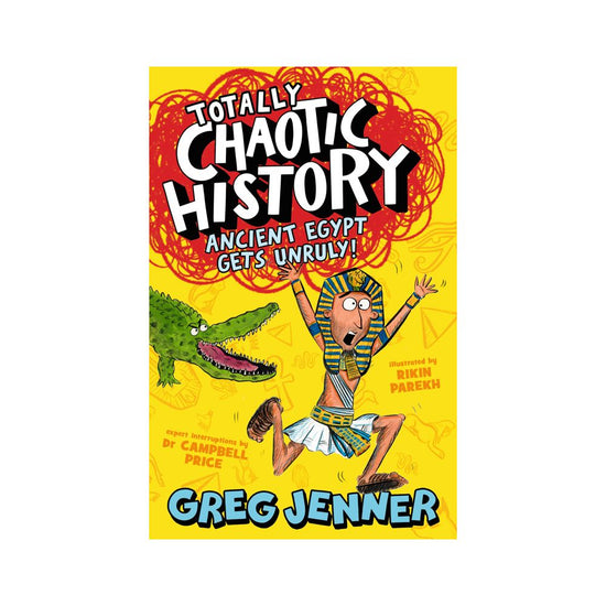 Totally Chaotic History: Ancient Egypt Gets Unruly