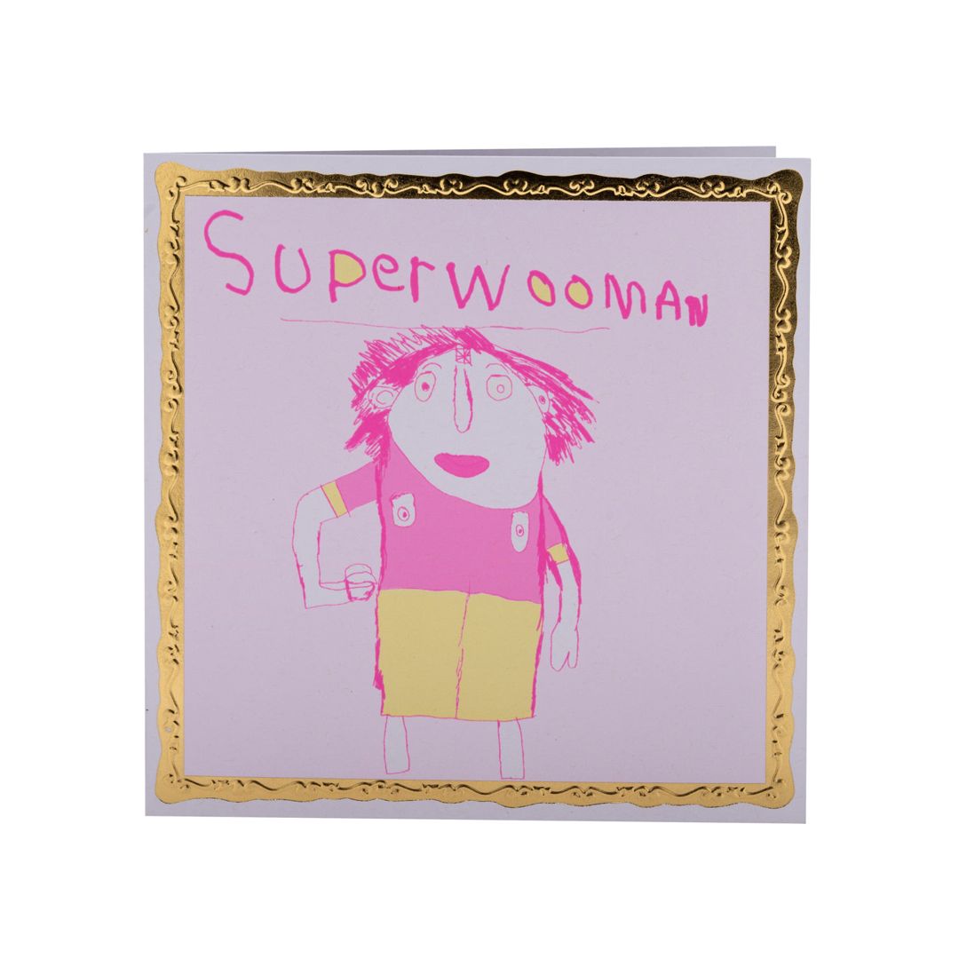 Square card with a paly pink background and an illustration in pink adn pale yellow of a person or woman. Above the woman is the pink text Superwooman.