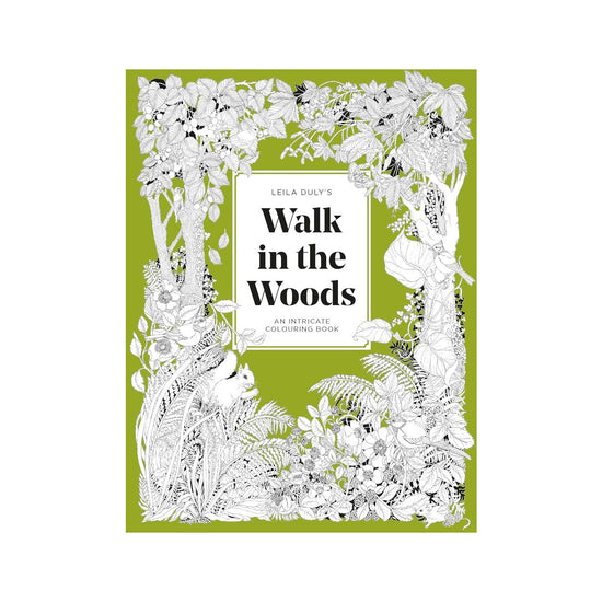 Leila Duly's Walk in the Woods Colouring Book