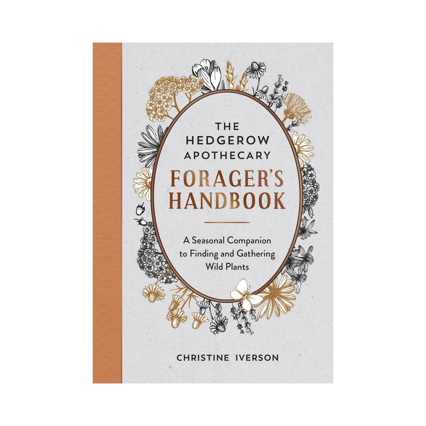 Hedgerow Apothecary: Foragers Handbook
